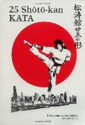 25 Shoto-Kan Kata 25 Shoto-Kan Kata