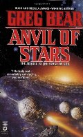 Anvil of Stars (Forge of God, #2) Anvil of Stars (Forge of God, #2)