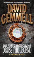 First Chronicles of Druss the Legend, The First Chronicles of Druss the Legend, The