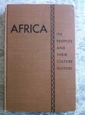 Africa: Its Peoples and their Culture History Africa: Its Peoples and their Culture History