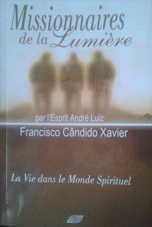 MISSIONNAIRES DE LA LUMIERE MISSIONNAIRES DE LA LUMIERE