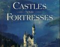 Castles and Fortresses Castles and Fortresses