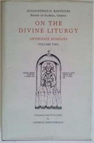 On the Divine Liturgy, vol. 2 On the Divine Liturgy, vol. 2