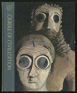 Cradle of Civilization (The Great Ages of Man: A History of the World's Great Cultures) Cradle of Civilization (The Great Ages of Man: A History of the World's Great Cultures)