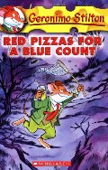 Geronimo Stilton #7: Red Pizzas for Blue Count Geronimo Stilton #7: Red Pizzas for Blue Count