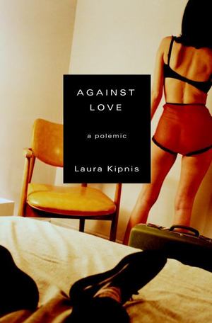 Against Love Against Love