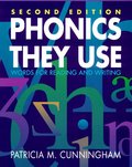 Phonics They Use: Words for Reading and Writing, 2nd Edition Phonics They Use: Words for Reading and Writing, 2nd Edition