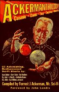 Ackermanthology: 65 Astonishing, Rediscovered Sci-Fi Shorts Ackermanthology: 65 Astonishing, Rediscovered Sci-Fi Shorts