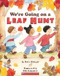 We're Going on a Leaf Hunt We're Going on a Leaf Hunt