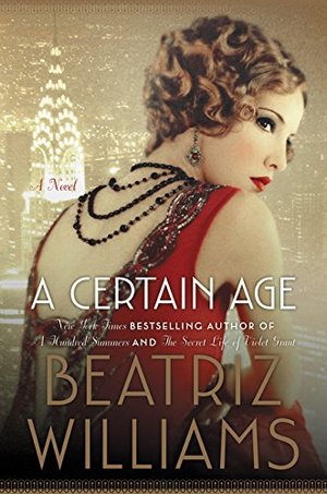 Certain Age: A Novel, A Certain Age: A Novel, A