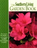 Southern Living Garden Book, The Southern Living Garden Book, The