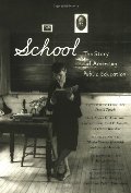 School: The Story of American Public Education School: The Story of American Public Education