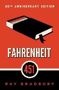 Fahrenheit 451: A Novel Fahrenheit 451: A Novel