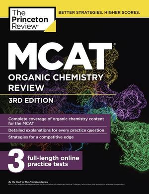 MCAT Organic Chemistry Review, 3rd Edition MCAT Organic Chemistry Review, 3rd Edition