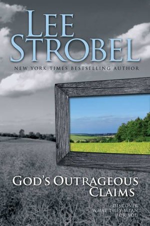 Gods Outrageous Claims Gods Outrageous Claims