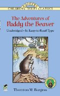 Adventures of Paddy the Beaver (Dover Children's Thrift Classics), The Adventures of Paddy the Beaver (Dover Children's Thrift Classics), The