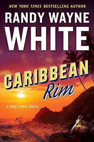 Caribbean Rim (A Doc Ford Novel) Caribbean Rim (A Doc Ford Novel)