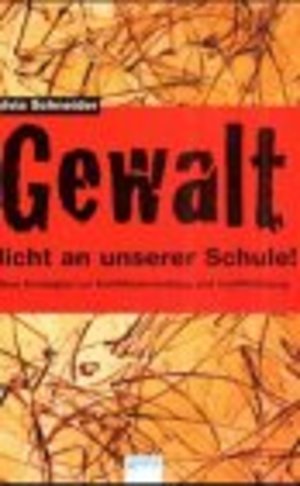 Gewalt - Nicht an unserer Schule! Gewalt - Nicht an unserer Schule!