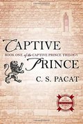 Captive Prince: Book One of the Captive Prince Trilogy Captive Prince: Book One of the Captive Prince Trilogy