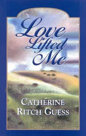 Love Lifted Me Love Lifted Me