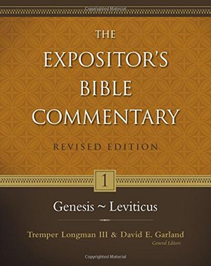 Expositor's Bible Commentary, Vol. 1: Genesis-Leviticus, The Expositor's Bible Commentary, Vol. 1: Genesis-Leviticus, The