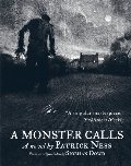 Monster Calls. Patrick Ness, Siobhan Dowd, A Monster Calls. Patrick Ness, Siobhan Dowd, A