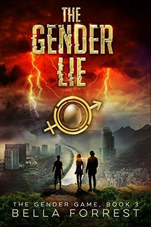 Gender Game 3: The Gender Lie, The Gender Game 3: The Gender Lie, The