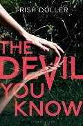 Devil You Know, The Devil You Know, The