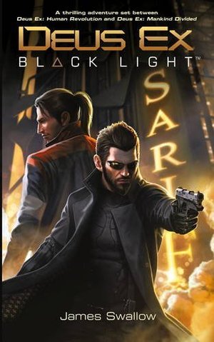 Deus Ex: Black Light (Deus Ex: Mankind Divided prequel) Deus Ex: Black Light (Deus Ex: Mankind Divided prequel)
