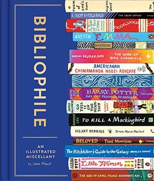 Bibliophile: An Illustrated Miscellany Bibliophile: An Illustrated Miscellany