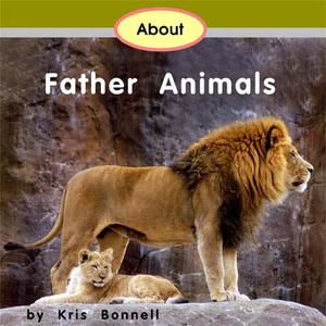 About Father Animals About Father Animals