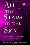 All the Stars in the Sky: Until the End of the World, Book 3 (Volume 3) All the Stars in the Sky: Until the End of the World, Book 3 (Volume 3)