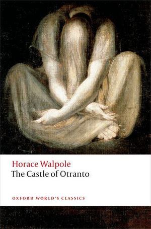 Castle of Otranto, The Castle of Otranto, The