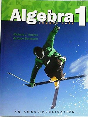 Algebra 1 - Common Core Algebra 1 - Common Core