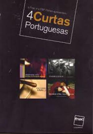 4 curtas Portuguesas 4 curtas Portuguesas