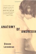 Anatomy of Anorexia Anatomy of Anorexia