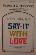 Don't Fake it Say It With Love (An Input Book) Don't Fake it Say It With Love (An Input Book)