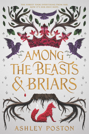 Among the Beasts & Briars Among the Beasts & Briars