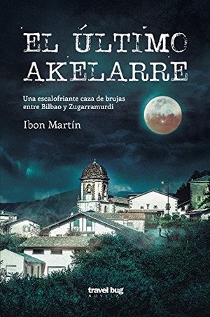 El último Akelarre El último Akelarre