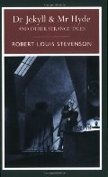 Dr Jekyll & Mr Hyde: And Other Strange Tales Dr Jekyll & Mr Hyde: And Other Strange Tales