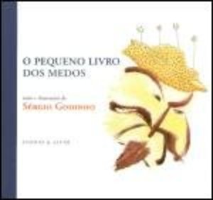 O Pequeno Livro dos Medos O Pequeno Livro dos Medos