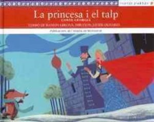 La princesa i el talp. Conte georgià (Contes d'Arreu) La princesa i el talp. Conte georgià (Contes d'Arreu)