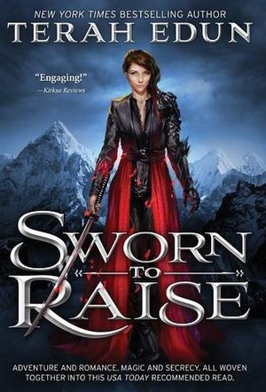 Sworn to Raise (Courtlight #1) Sworn to Raise (Courtlight #1)