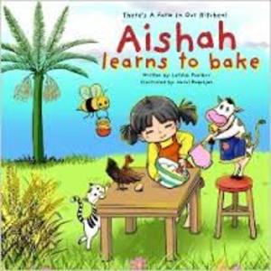 Aishah Learns to Bake Aishah Learns to Bake