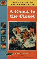 Nancy Clue and the Hardly Boys in a Ghost in the Closet Nancy Clue and the Hardly Boys in a Ghost in the Closet