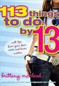 113 Things to Do By 13 113 Things to Do By 13
