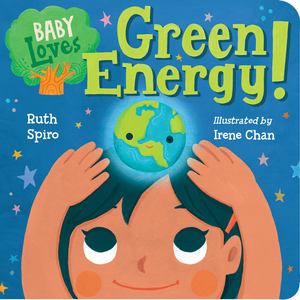 Baby Loves Green Energy! Baby Loves Green Energy!