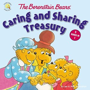 Berenstain Bears' Caring and Sharing Treasury (Berenstain Bears/Living Lights), The Berenstain Bears' Caring and Sharing Treasury (Berenstain Bears/Living Lights), The