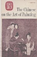Chinese on the Art of Painting, The Chinese on the Art of Painting, The