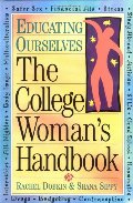 College Woman's Handbook (Educating Ourselves), The College Woman's Handbook (Educating Ourselves), The